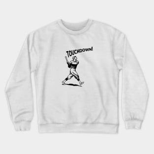 Baseball - Touchdown Crewneck Sweatshirt